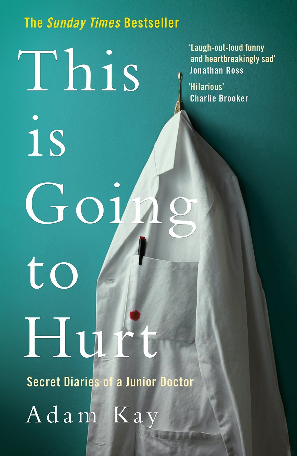 Book Review: This Is Going To Hurt by Adam&nbsp;Kay